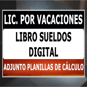 Vacaciones que terminan el mes siguiente libro de sueldos digital