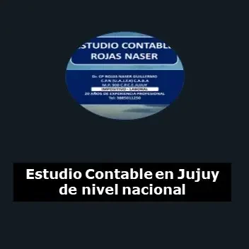 Estudio impositivo y laboral en Jujuy de nivel nacional – Guillermo Rojas Naser